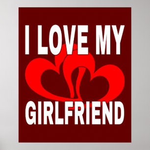 I LOVE MY GIRLFRIEND  POSTER