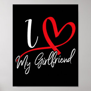I Love My Girlfriend Red Heart Couples Valentines  Poster