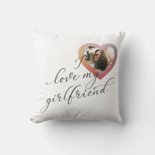 I love my Girlfriend Romant Script Valentine Photo Cushion