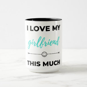 I Love My Girlfriend This Much Black Mug