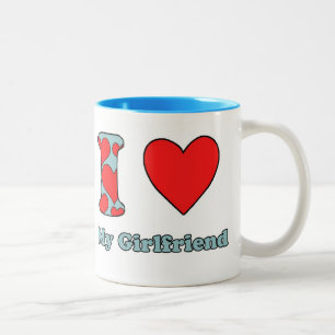 I love my girlfriend Two-Tone coffee mug