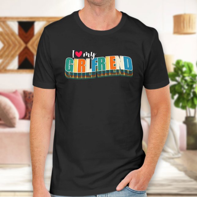 I Love My Girlfriend, Valentine Day's T-Shirt (Creator Uploaded)