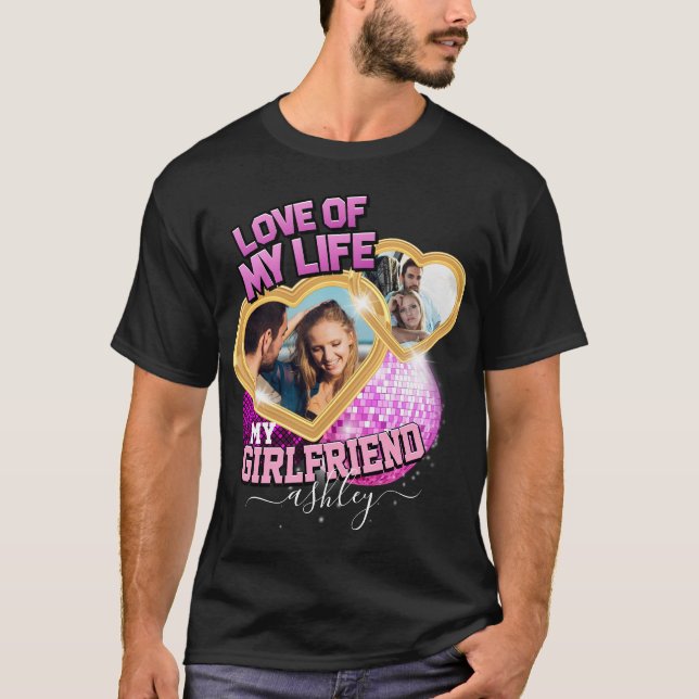 I love my Girlfriend Wife Custom Name Valentine T-Shirt (Front)