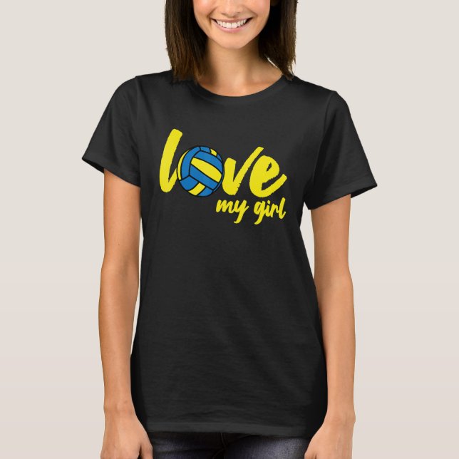 I Love My Girls Mum Volleyball Cute Volleyball Mum T-Shirt (Front)