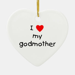 I Love My Godmother Ceramic Ornament