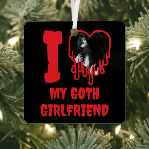 I Love My Goth Girlfriend Dripping Red Heart Photo Metal Tree Decoration