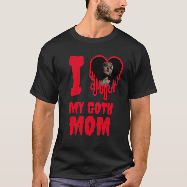 I Love My Goth Mum Dripping Red Heart Photo T-Shirt (Front)