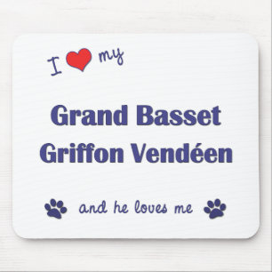 I Love My Grand Basset Griffon Vendeen (Male Dog) Mouse Pad