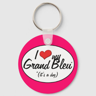 I Love My Grand Bleu (It's a Dog) Key Ring