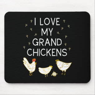 I Love My Grand Chickens Funny Chicken Lover Grand Mouse Pad