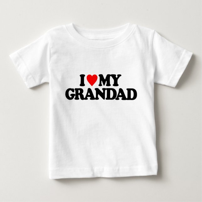 I LOVE MY GRANDAD BABY T-Shirt (Front)