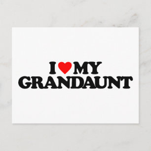 I LOVE MY GRANDAUNT POSTCARD