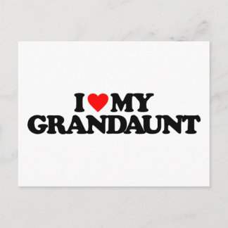 I LOVE MY GRANDAUNT POSTCARD