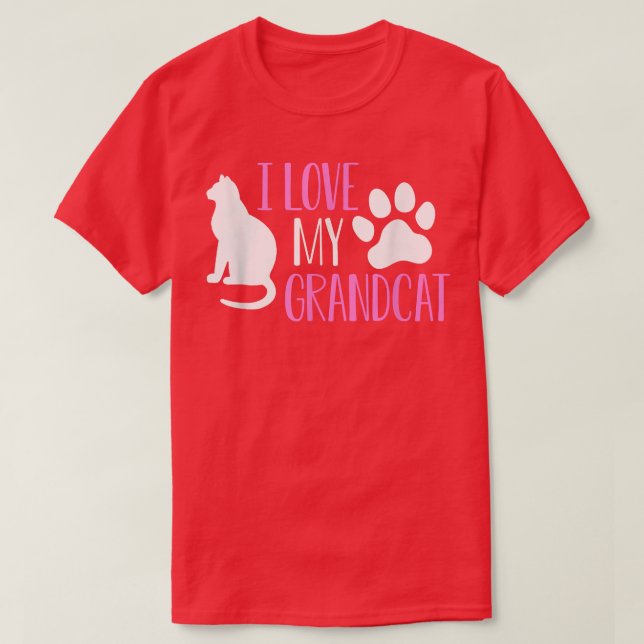 I love my Grandcat  Cat Lover Granddad Grandma Gra T-Shirt (Design Front)