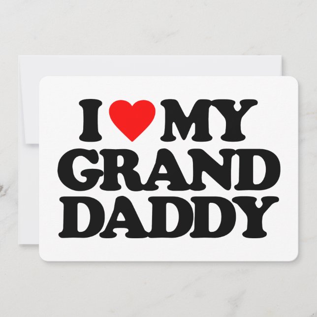 I LOVE MY GRANDDADDY (Front)