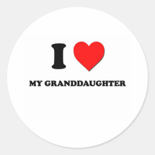 I Love My Granddaughter Classic Round Sticker