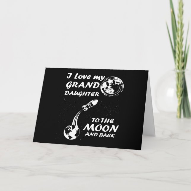 i love my granddaughter to the moon and back card (Front)