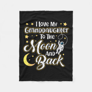 I Love My Granddaughter To The Moon And Back Funny Fleece Blanket