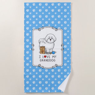 I Love My Granddog Bichon Frise Dog - grandparent Beach Towel