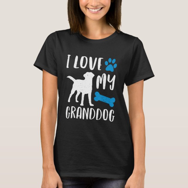 I Love My Granddog  Labrador Retriever Dog Grandma T-Shirt (Front)
