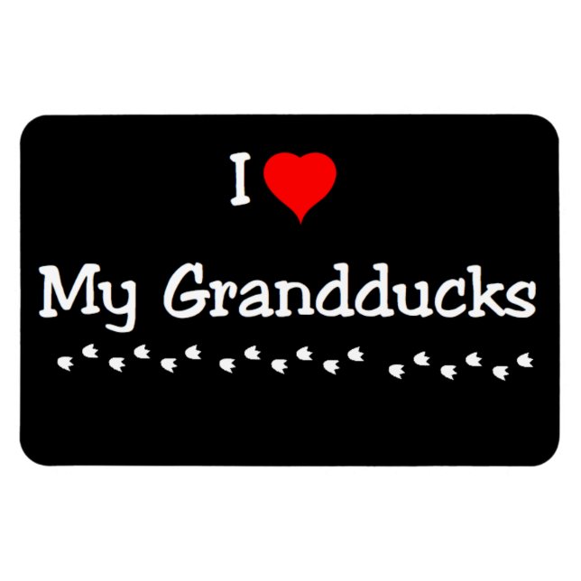 I Love My Grandducks Magnet (Horizontal)
