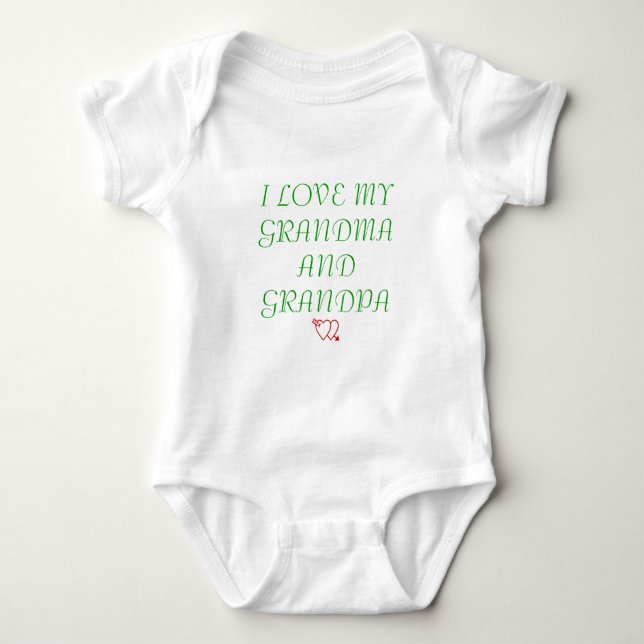 I LOVE MY GRANDMA AND GRANDPA BABY BODYSUIT (Front)