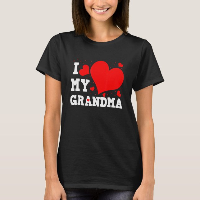 I Love My Grandma Valentines Day Family Matching G T-Shirt (Front)