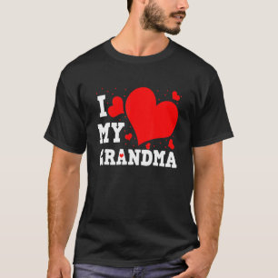 I Love My Grandma Valentines Day Family Matching G T-Shirt