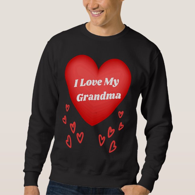 I Love My Grandma Valentines Day youth kids grandc Sweatshirt (Front)