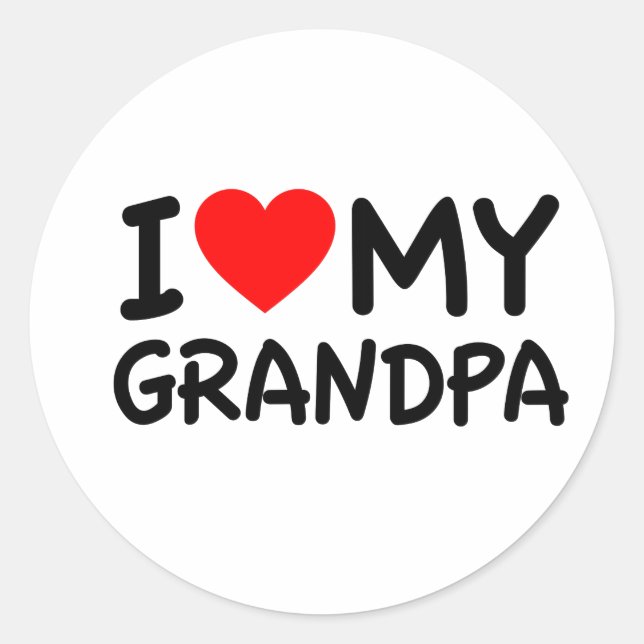 I love my Grandpa Classic Round Sticker (Front)