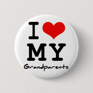I Love My Grandparents 6 Cm Round Badge