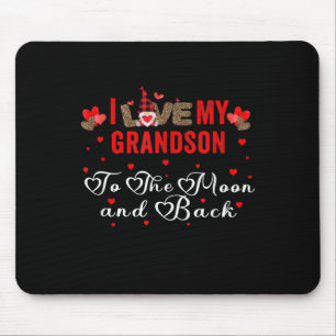 I Love My Grandson To The Moon And Back Mouse Pad