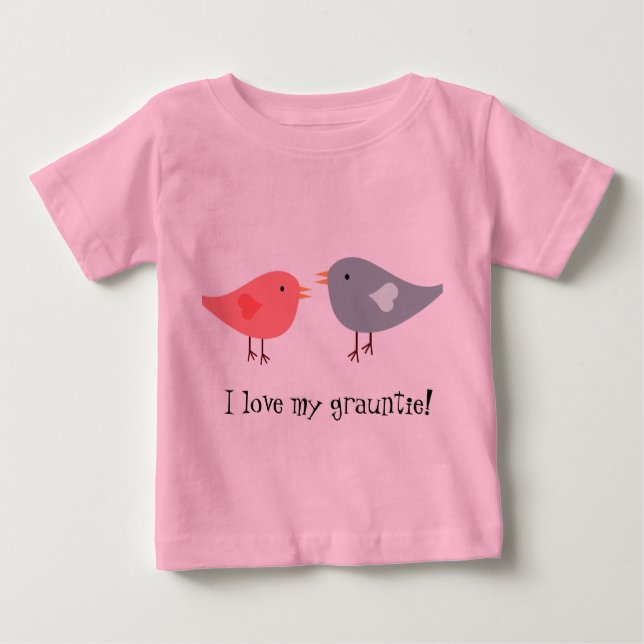 "I love my grauntie!" with birds Baby T-Shirt (Front)