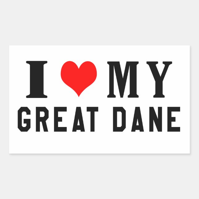 I Love My Great Dane Rectangular Sticker (Front)