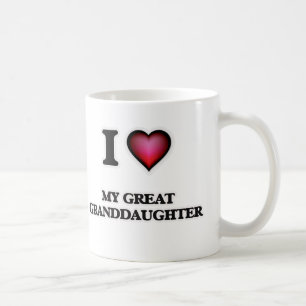 I Love My Great Granddaughter Coffee Mug