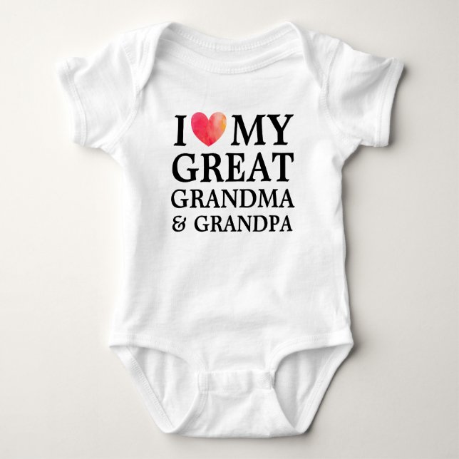 I Love My Great Grandma And Grandpa Baby Bodysuit (Front)