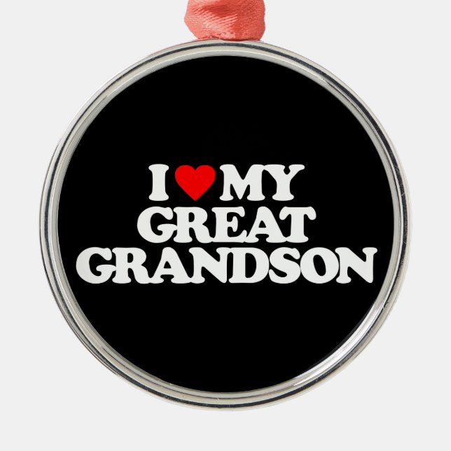 I LOVE MY GREAT GRANDSON METAL ORNAMENT (Front)