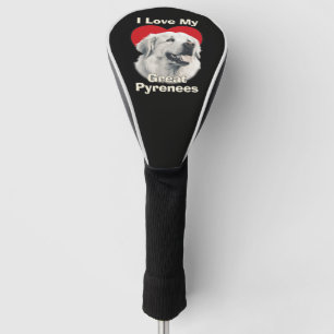 I love My Great Pyrenees Dog Golf Head Cover