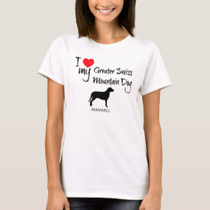 I Love My Greater Swiss Mountain Dog T-Shirt