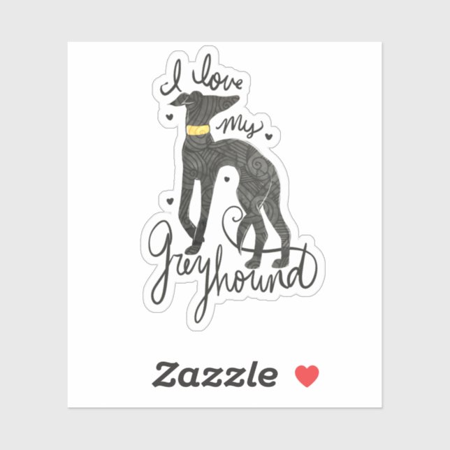 I love my greyhound (Sheet)