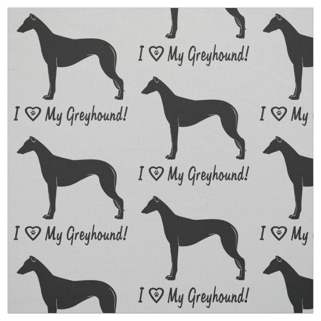 I Love My Greyhound! Fabric (Swatch)