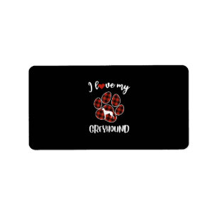 i love my greyhound valentine dog lover label