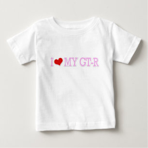 I love my GTR - Pink Baby T-Shirt