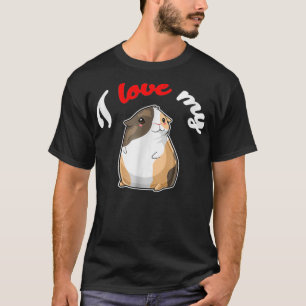 I Love My Guinea Pig Cavy Lover Animal T-Shirt