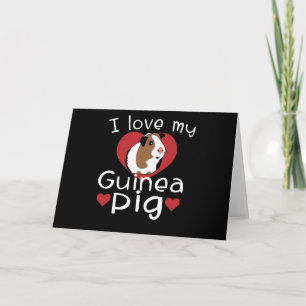 I Love My Guinea Pig Cute Guinea Pig Lovers Card