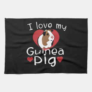 I Love My Guinea Pig Cute Guinea Pig Lovers Tea Towel