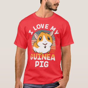 I Love My Guinea Pig Lover Pet Animal Cute  T-Shirt