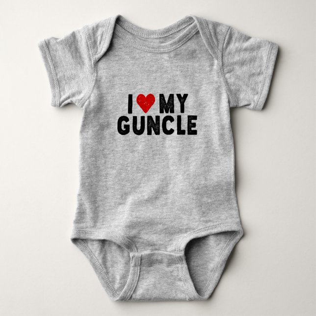I Love My Guncle. Baby Bodysuit (Front)
