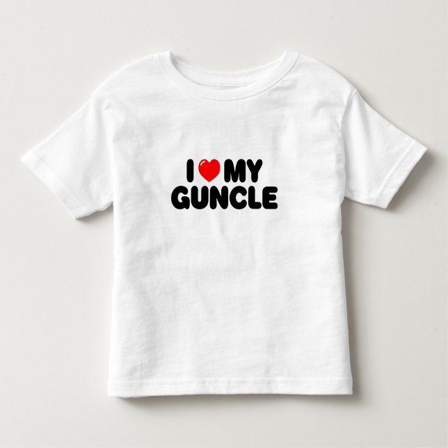 I Love My Guncle. Toddler T-Shirt (Front)