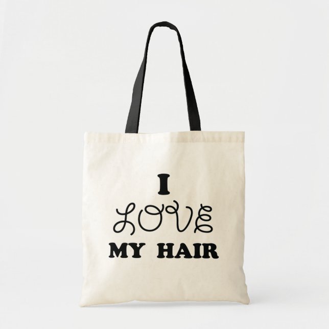 I love my hair tote bag (Front)
